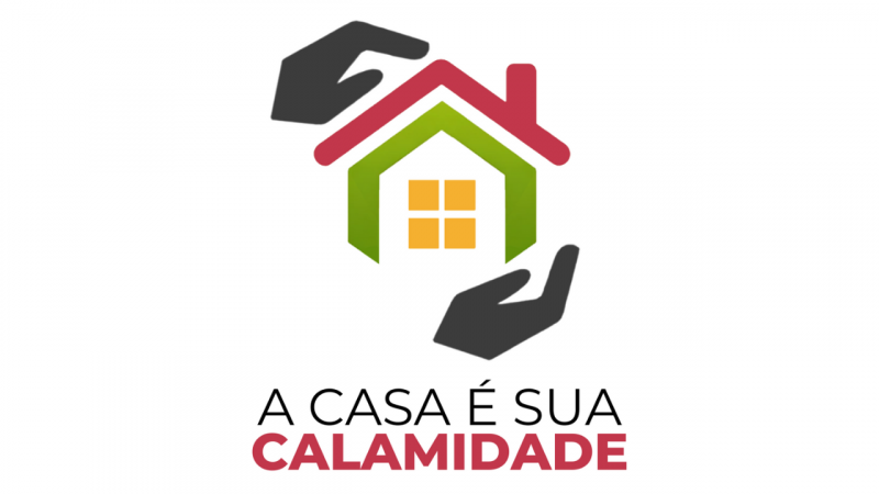 Logo do programa A Casa é Sua - Calamidade