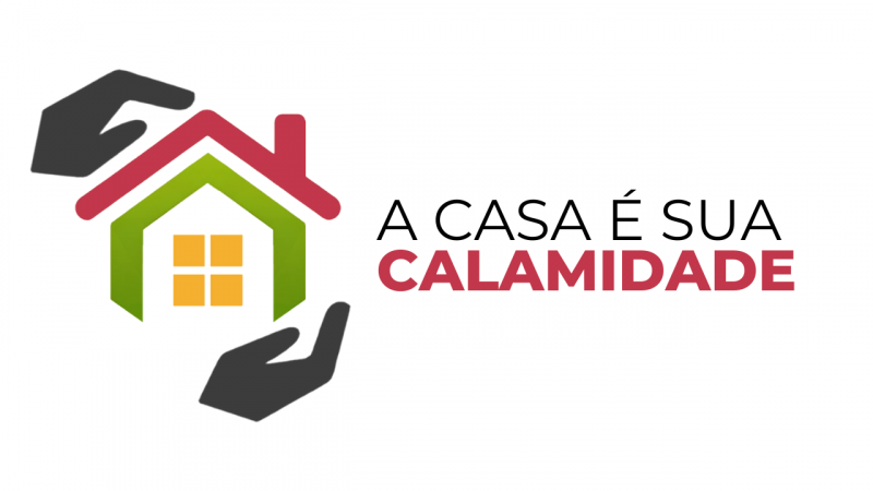 Logo do programa A Casa é Sua – Calamidade