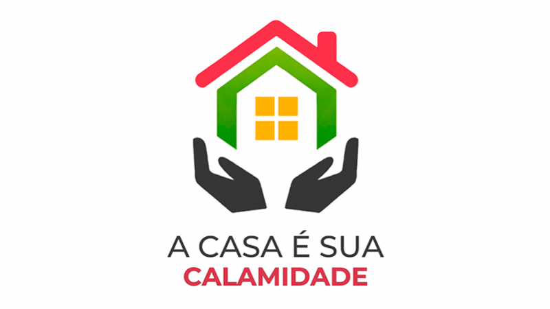 Logo do programa "A Casa é Sua - Calamidade"